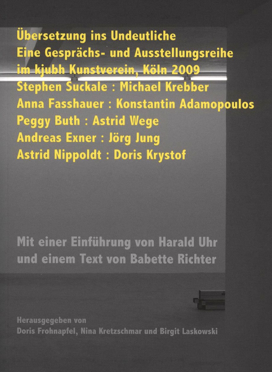 ÜBERSETZUNG INS UNDEUTLICHE, 2010