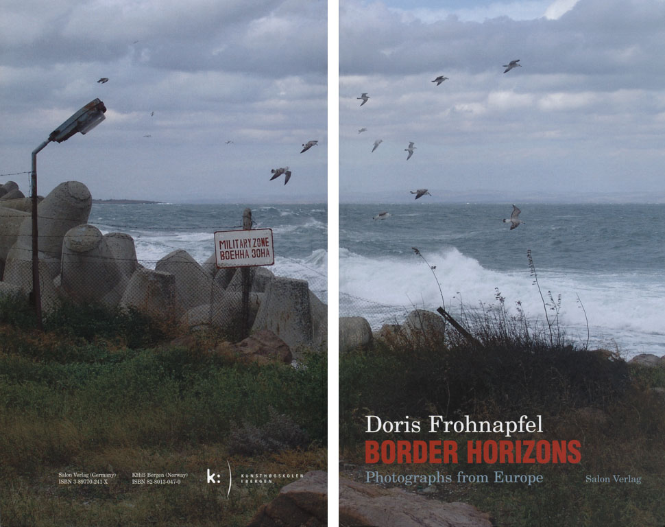 BORDER HORIZONS – Photographs from Europe, 2005